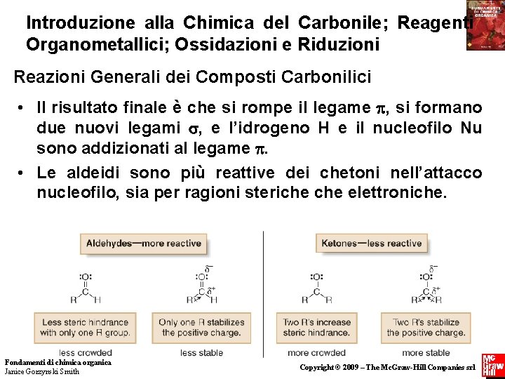 Introduzione alla Chimica del Carbonile; Reagenti Organometallici; Ossidazioni e Riduzioni Reazioni Generali dei Composti