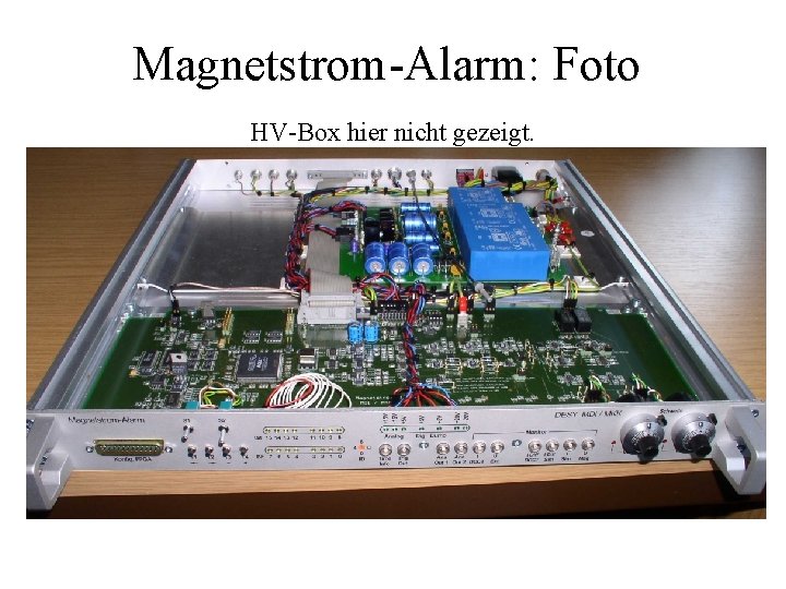 Magnetstrom-Alarm: Foto HV-Box hier nicht gezeigt. 