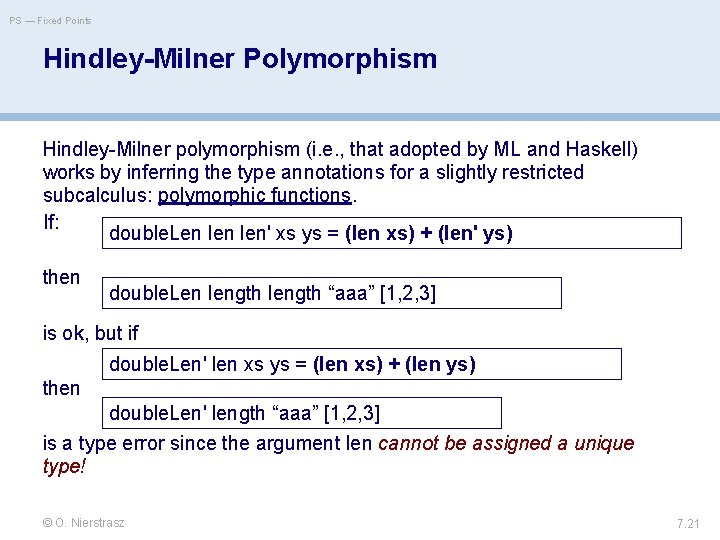 PS — Fixed Points Hindley-Milner Polymorphism Hindley-Milner polymorphism (i. e. , that adopted by