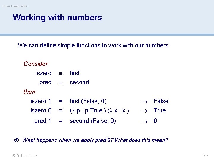 PS — Fixed Points Working with numbers We can define simple functions to work