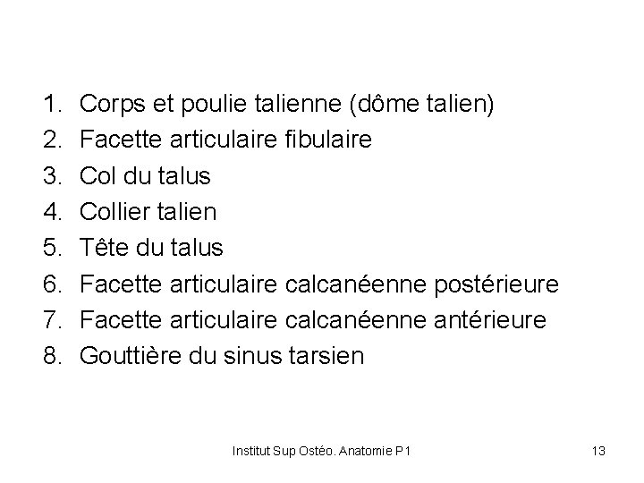 1. 2. 3. 4. 5. 6. 7. 8. Corps et poulie talienne (dôme talien)