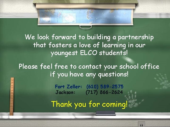 We look forward to building a partnership that fosters a love of learning in