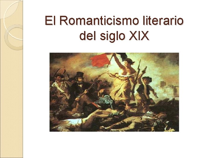 El Romanticismo literario del siglo XIX 