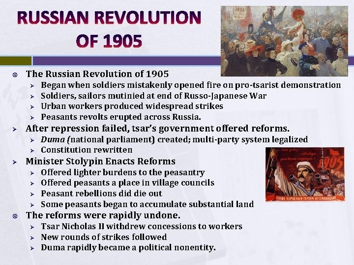 RUSSIAN REVOLUTION OF 1905 The Russian Revolution of 1905 Ø Ø Ø After repression