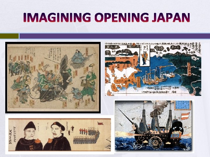 IMAGINING OPENING JAPAN 