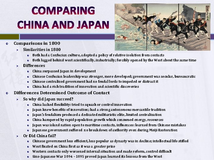 COMPARING CHINA AND JAPAN Comparisons in 1800 Ø Similarities in 1800 Ø Differences Both