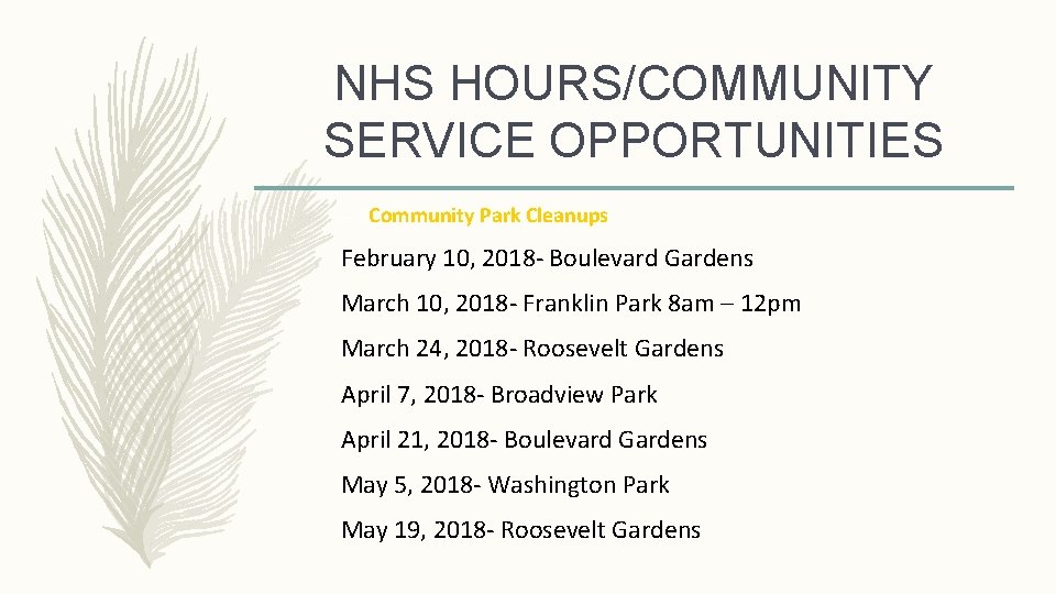 NHS HOURS/COMMUNITY SERVICE OPPORTUNITIES – Community Park Cleanups February 10, 2018 - Boulevard Gardens