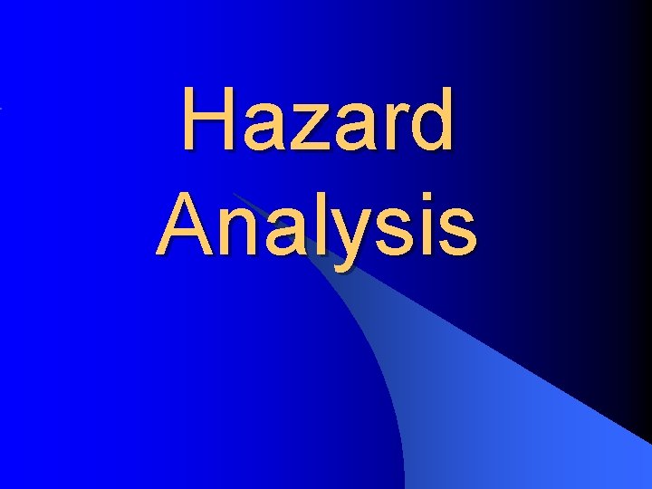 Hazard Analysis 