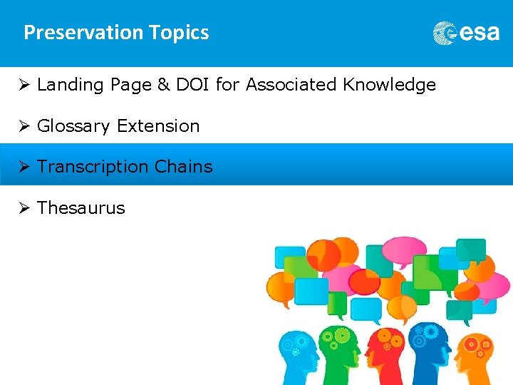 Preservation Topics Ø Landing Page & DOI for Associated Knowledge Ø Glossary Extension Ø