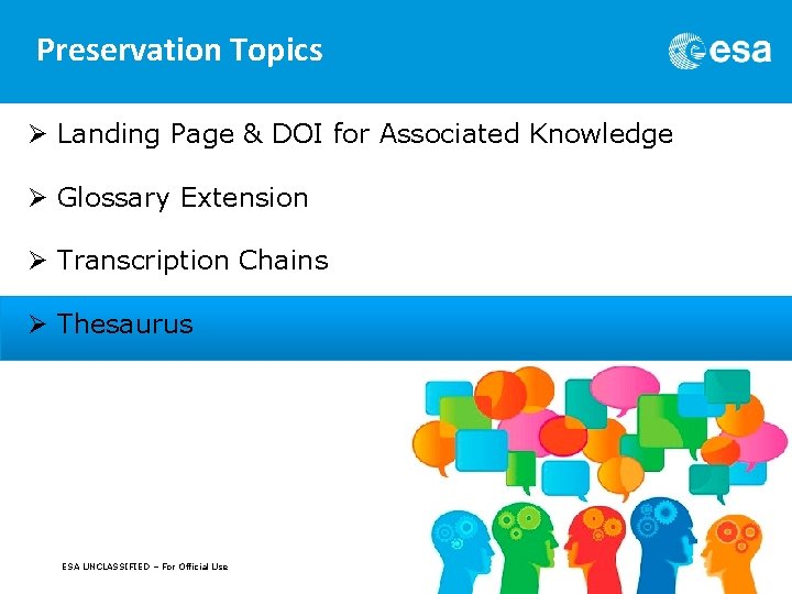 Preservation Topics Ø Landing Page & DOI for Associated Knowledge Ø Glossary Extension Ø