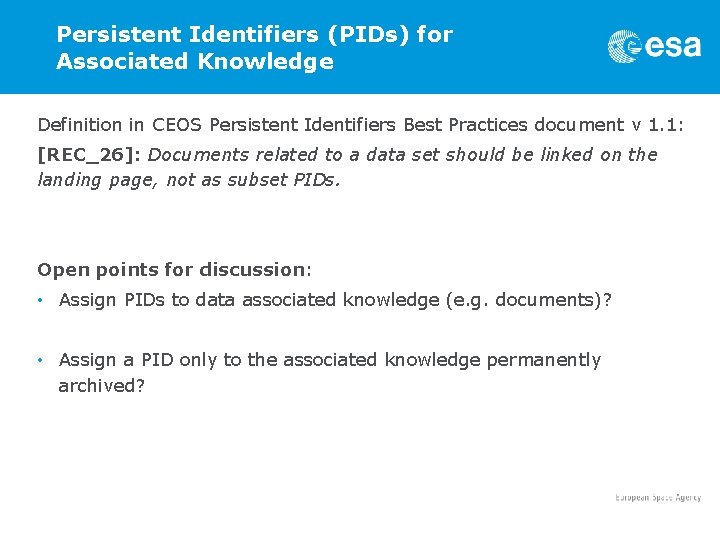 Persistent Identifiers (PIDs) for Associated Knowledge Definition in CEOS Persistent Identifiers Best Practices document