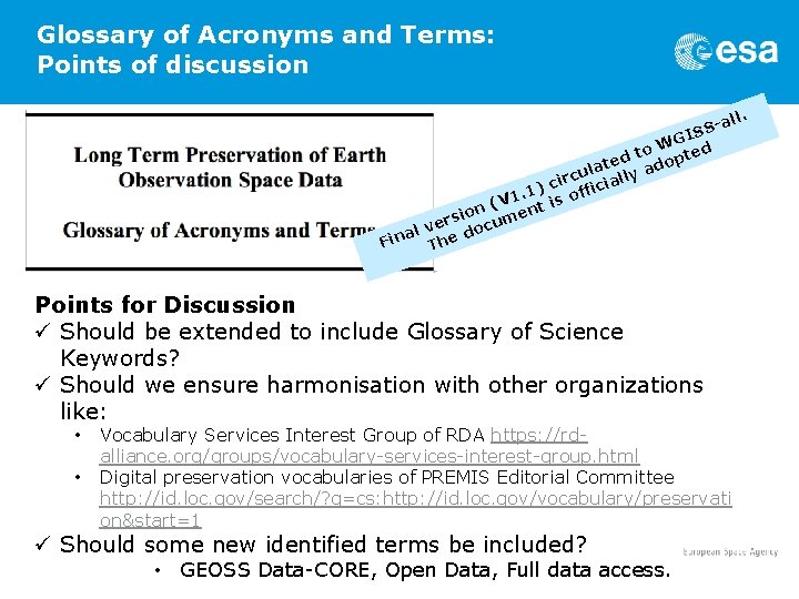 Glossary of Acronyms and Terms: Points of discussion all S GIS W d d
