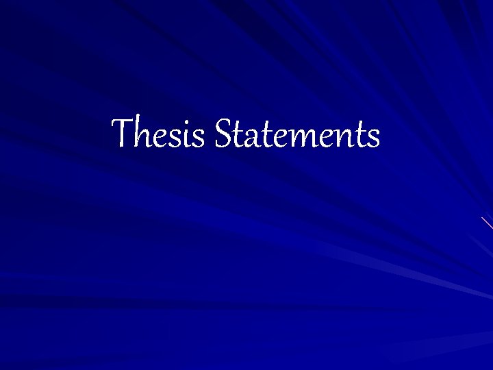 Thesis Statements 