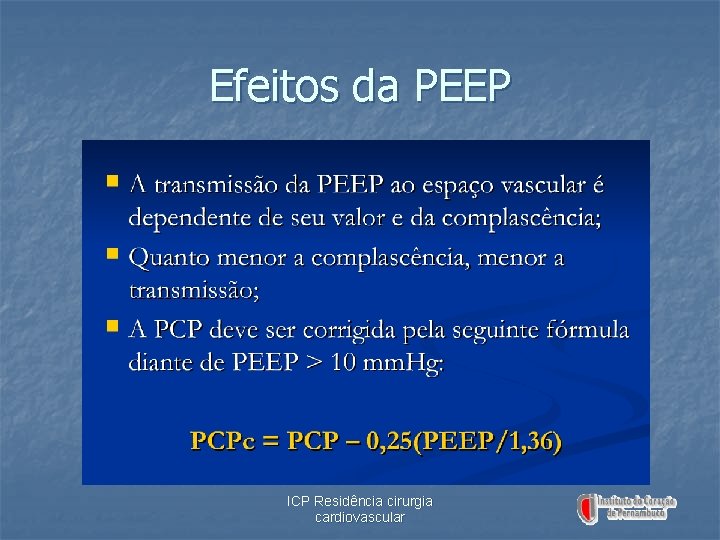 Efeitos da PEEP ICP Residência cirurgia cardiovascular 