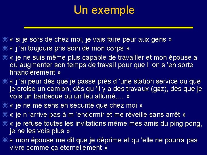 Un exemple z « si je sors de chez moi, je vais faire peur