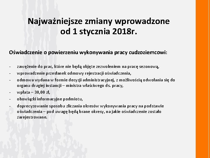 Najważniejsze zmiany wprowadzone od 1 stycznia 2018 r. Oświadczenie o powierzeniu wykonywania pracy cudzoziemcowi: