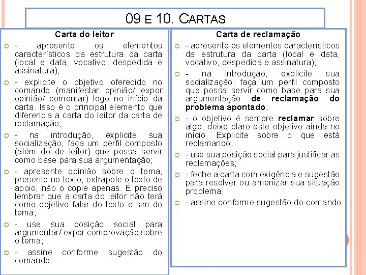09 E 10. CARTAS Carta do leitor apresente os elementos característicos da estrutura da