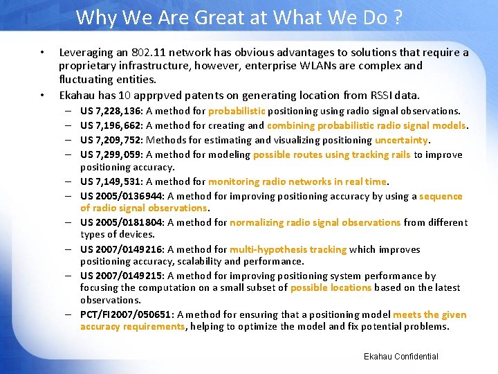 Why We Are Great at What We Do ? • • Leveraging an 802.