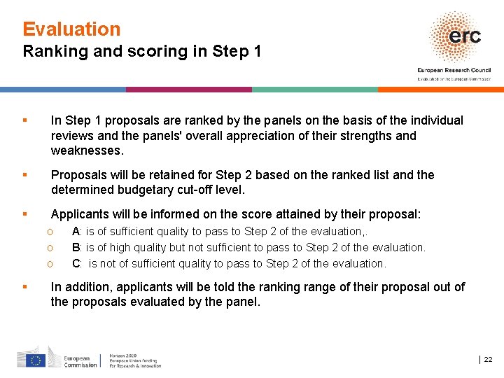 Evaluation Ranking and scoring in Step 1 In Step 1 proposals are ranked by