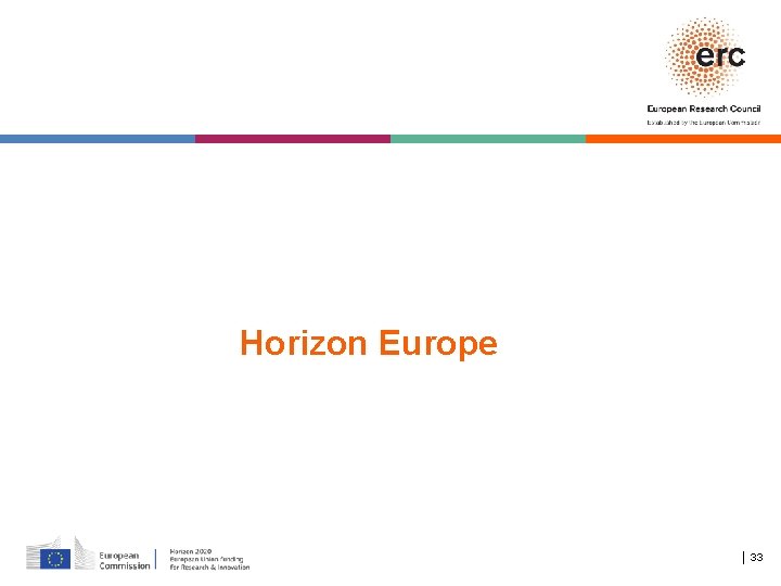 Horizon Europe │ 33 