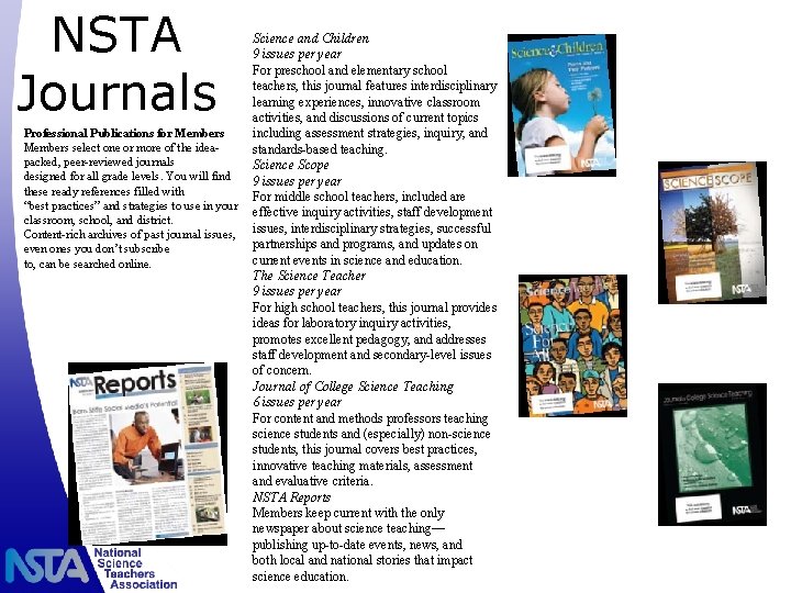 NSTA Journals Professional Publications for Members select one or more of the ideapacked, peer-reviewed