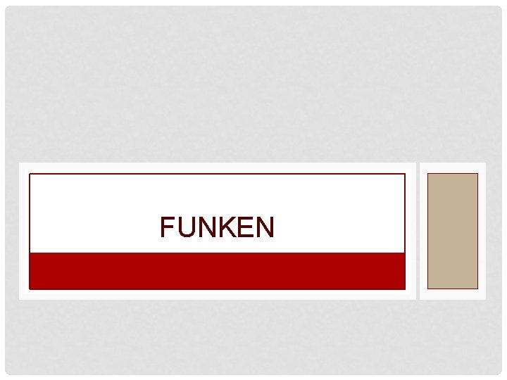 FUNKEN FUNKEN
