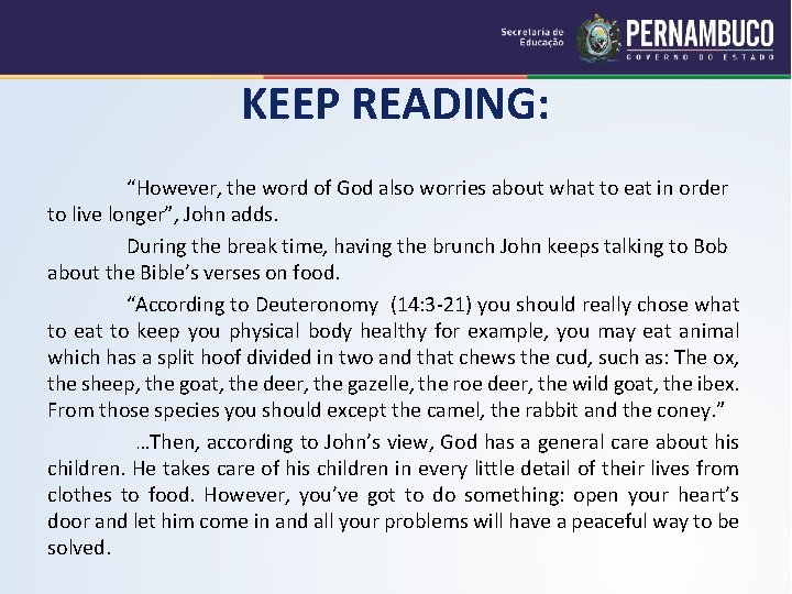 KEEP READING: “However, the word of God also worries about what to eat in
