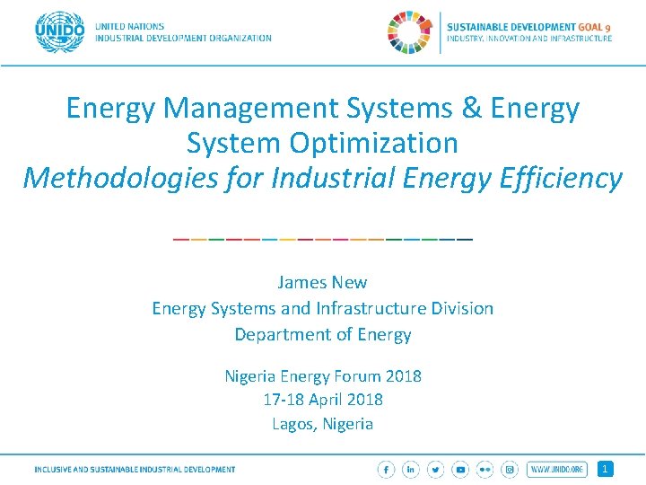 Energy Management Systems & Energy System Optimization Methodologies for Industrial Energy Efficiency James New