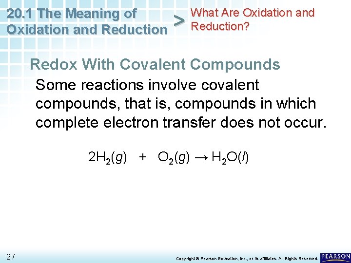 20. 1 The Meaning of Oxidation and Reduction > What Are Oxidation and Reduction?