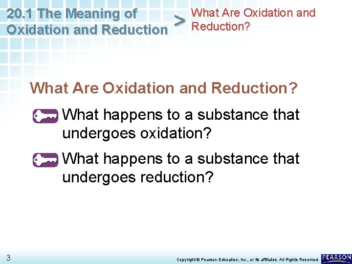 20. 1 The Meaning of Oxidation and Reduction > What Are Oxidation and Reduction?