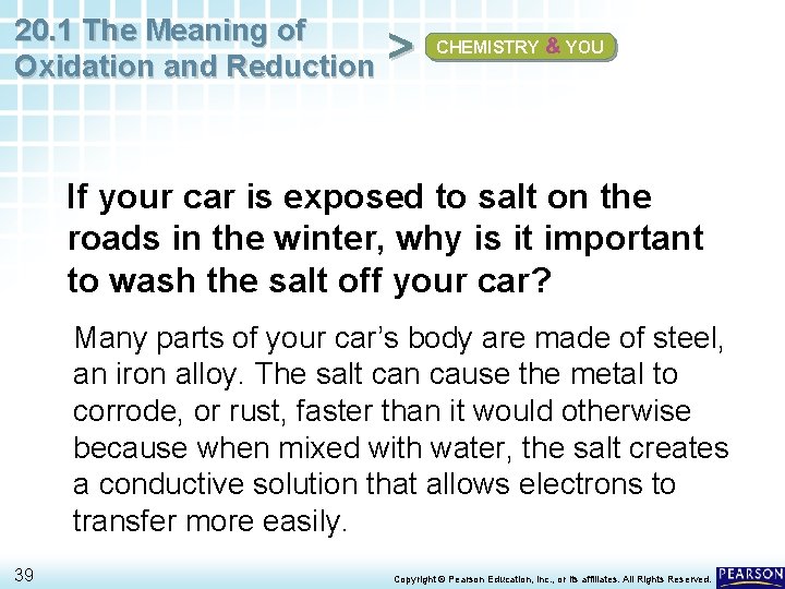 20. 1 The Meaning of Oxidation and Reduction > CHEMISTRY & YOU If your