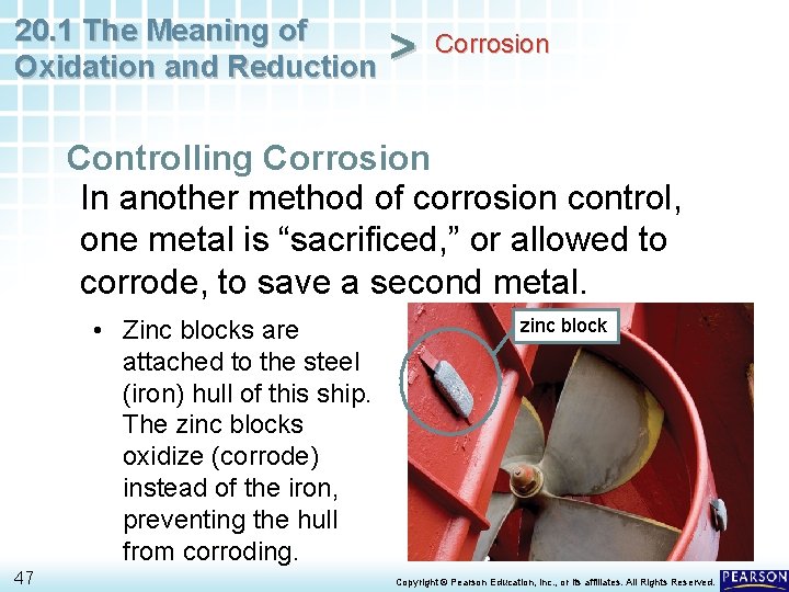 20. 1 The Meaning of Oxidation and Reduction > Corrosion Controlling Corrosion In another