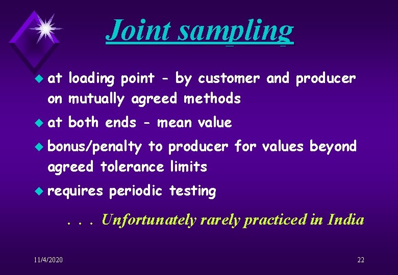 Joint sampling u at loading point - by customer and producer on mutually agreed