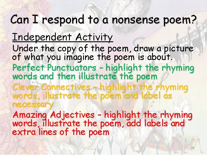Can I respond to a nonsense poem? Independent Activity Under the copy of the Can I respond to a nonsense poem? Independent Activity Under the copy of the