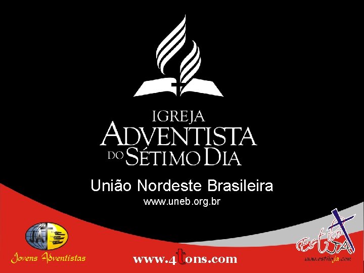 União Nordeste Brasileira www. uneb. org. br t www. 4 ons. com 