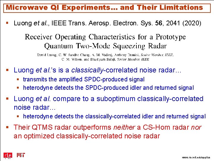 Microwave QI Experiments… and Their Limitations § Luong et al. , IEEE Trans. Aerosp.