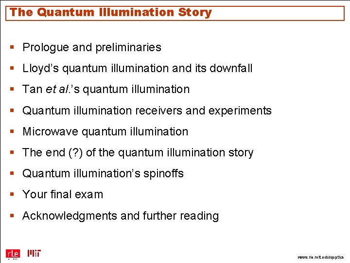 The Quantum Illumination Story § Prologue and preliminaries § Lloyd’s quantum illumination and its