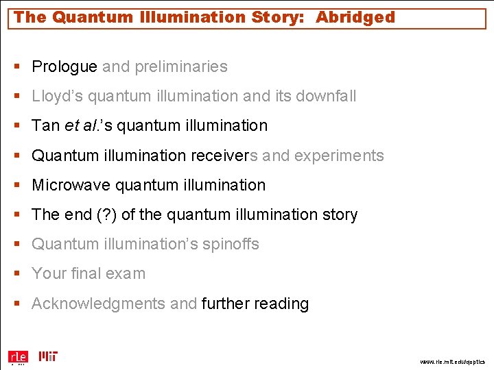 The Quantum Illumination Story: Abridged § Prologue and preliminaries § Lloyd’s quantum illumination and