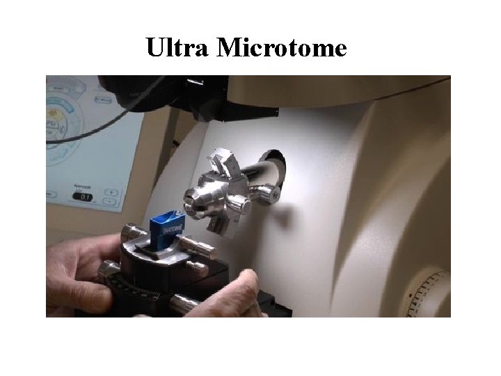 Ultra Microtome 