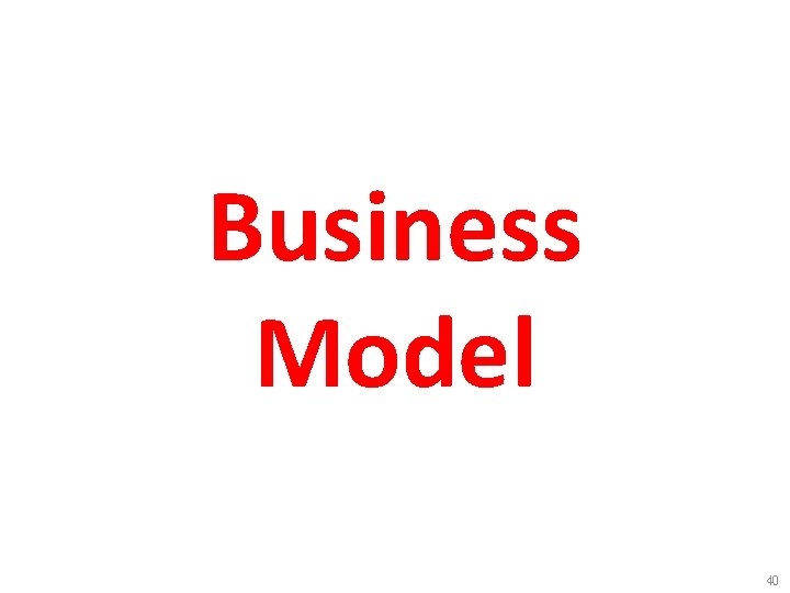 Business Model 40 