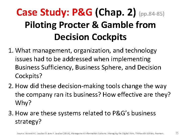 Case Study: P&G (Chap. 2) (pp. 84 -85) Piloting Procter & Gamble from Decision