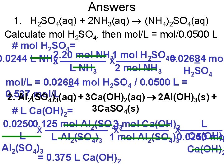 Answers 1. H 2 SO 4(aq) + 2 NH 3(aq) (NH 4)2 SO 4(aq)