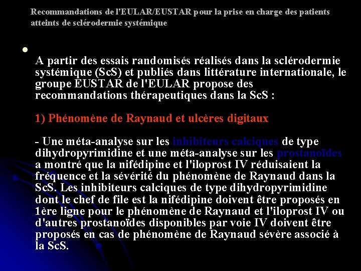 Recommandations de l'EULAR/EUSTAR pour la prise en charge des patients atteints de sclérodermie systémique