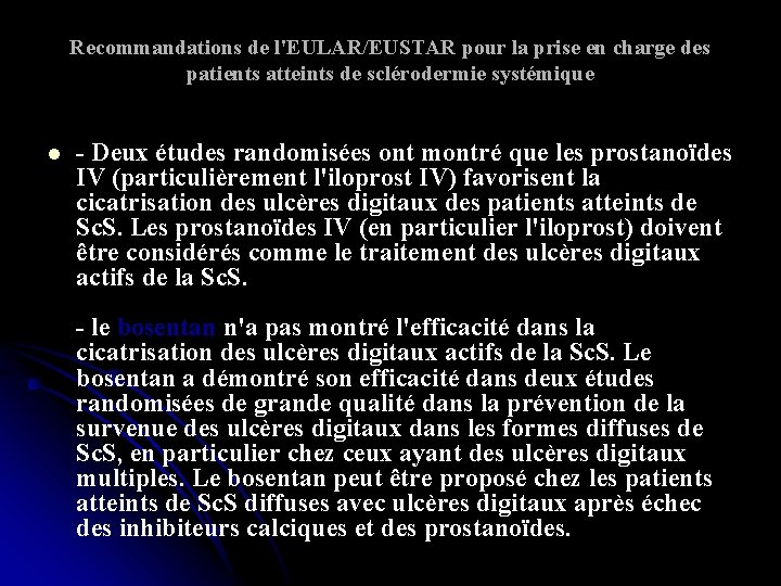 Recommandations de l'EULAR/EUSTAR pour la prise en charge des patients atteints de sclérodermie systémique