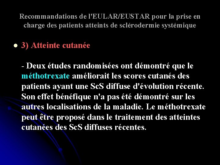 Recommandations de l'EULAR/EUSTAR pour la prise en charge des patients atteints de sclérodermie systémique