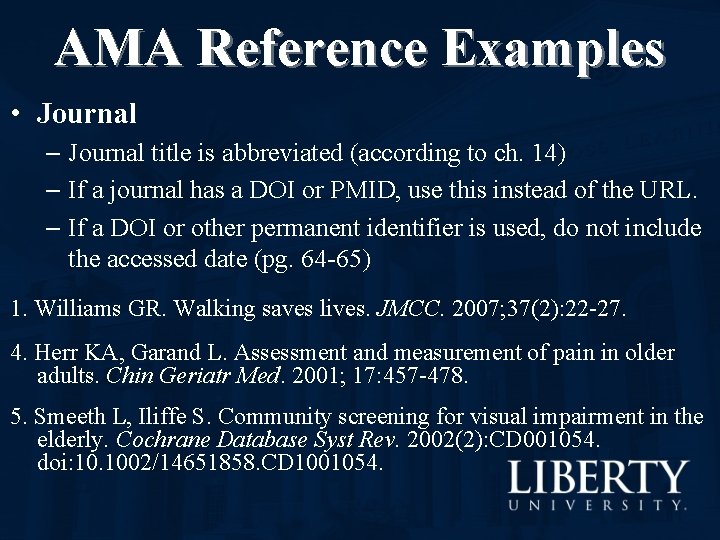 AMA Reference Examples • Journal – Journal title is abbreviated (according to ch. 14)