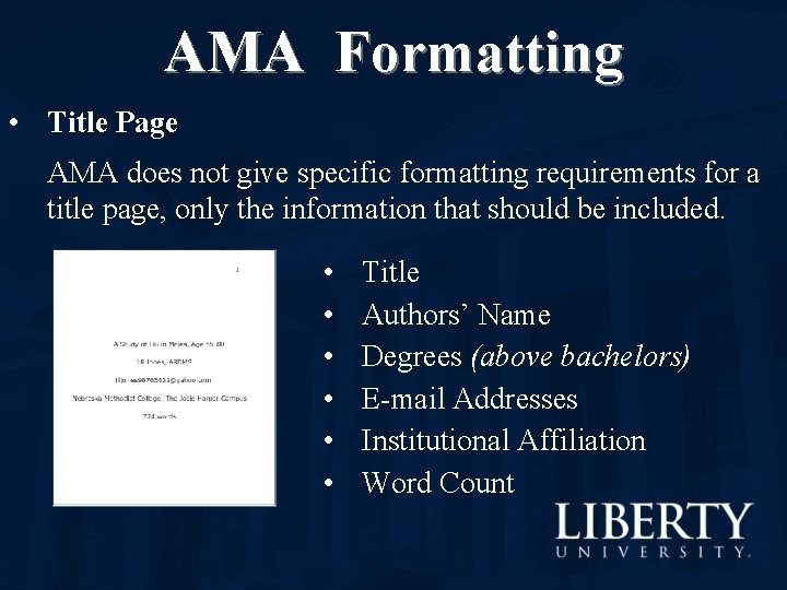 AMA Formatting • Title Page AMA does not give specific formatting requirements for a