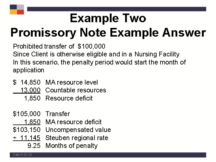 Example Two Promissory Note Example Answer Prohibited transfer of $100, 000 Since Client is