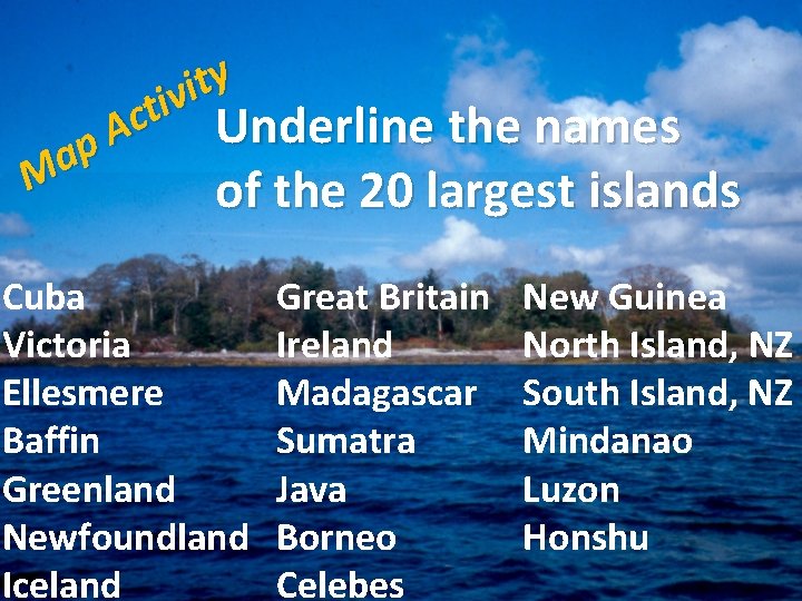 y t i v i t c Underline the names A p a M y t i v i t c Underline the names A p a M