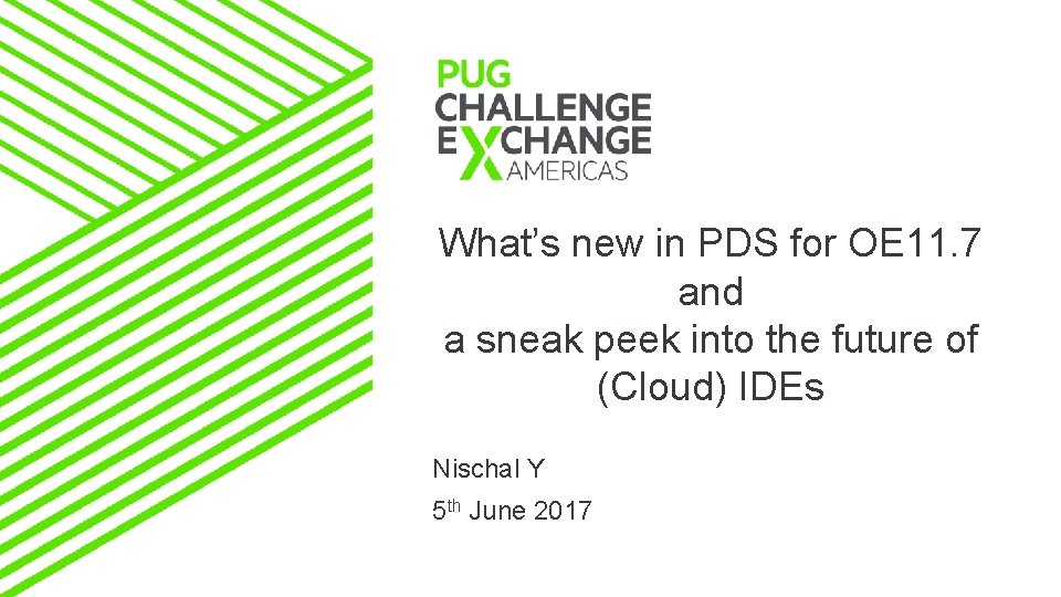 What’s new in PDS for OE 11. 7 and a sneak peek into the